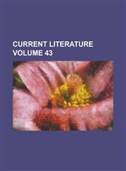 Current literature Volume 43,1236981774,9781236981776