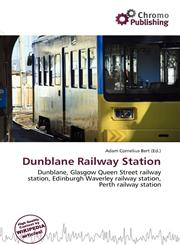 Dunblane Railway Station,6136831279,9786136831275