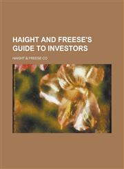 Haight and Freese's Guide to Investors,1236972376,9781236972378