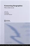 Consuming Geographies We Are Where We Eat,0415137675,9780415137676