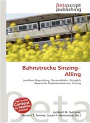 Bahnstrecke Sinzing-Alling,6135139576,9786135139570