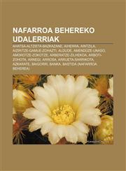 Nafarroa Behereko udalerriak Ahatsa-Altzieta-Bazkazane, Aiherra, Aintzila, Aiziritze-Gamue-Zohazti, Aldude, Amendüze-Unaso, Amorotze-Zokotze,1233338358,9781233338351
