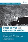 Water Supply and Distribution and Wastewater Collection 3rd Edition,0470411929,9780470411926