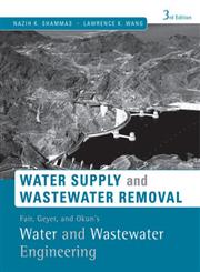 Water Supply and Distribution and Wastewater Collection 3rd Edition,0470411929,9780470411926