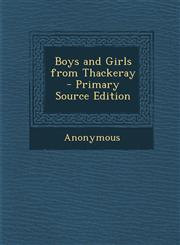 Boys and Girls from Thackeray,1289957525,9781289957520