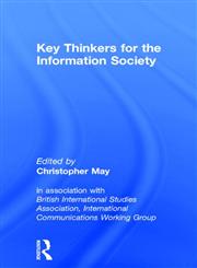 Key Thinkers for the Information Society,0415296722,9780415296724