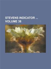 Stevens Indicator  Volume 38,1230075488,9781230075488