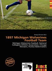 1897 Michigan Wolverines Football Team,620194799X,9786201947993