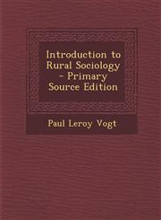 Introduction to Rural Sociology - Primary Source Edition,1294718118,9781294718116