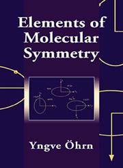 Elements of Molecular Symmetry,0471363235,9780471363231