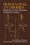 Monoclonal Antibodies Hybridomas : A New Dimension in Biological Analyses,1461575052,9781461575054