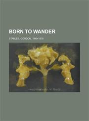 Born to Wander,1230134182,9781230134185