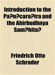 Introduction to the Pāñcarātra and the Ahirbudhnya Saṃhitā,1154931897,9781154931891