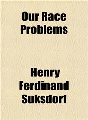 Our Race Problems,1154806669,9781154806663