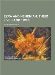 Ezra and Nehemiah,1230227423,9781230227429