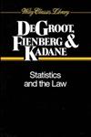 Statistics and the Law,0471055387,9780471055389