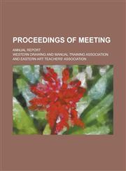 Proceedings of Meeting; Annual Report,1230105832,9781230105833