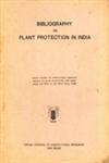 Bibliography on Plant Protection in India Indian Council of Agricultural Research, Seminar on Plant Protection, New Delhi (From the 22nd to the 28th April, 1964)