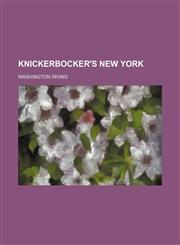 Knickerbocker's New York,1150923075,9781150923074