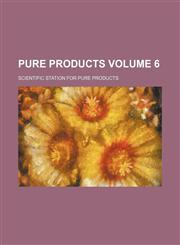 Pure products Volume 6,1236599640,9781236599643