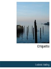 Criquette,1116323583,9781116323580