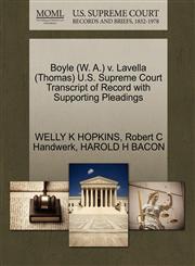Boyle (W. A.) v. Lavella (Thomas) U.S. Supreme Court Transcript of Record with Supporting Pleadings,1270520008,9781270520009