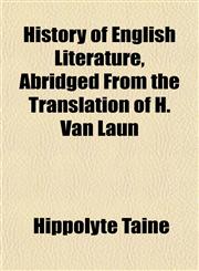 History of English Literature, Abridged From the Translation of H. Van Laun,1152148516,9781152148512