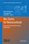 Bio-Farms for Nutraceuticals Functional Food and Safety Control by Biosensors,144197346X,9781441973467