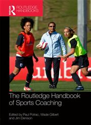 Routledge Handbook of Sports Coaching,0415782228,9780415782227