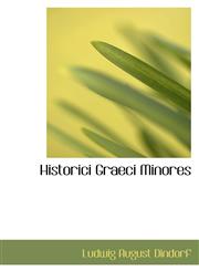 Historici Graeci Minores,1116909553,9781116909555