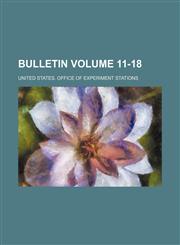 Bulletin Volume 11-18,1236130324,9781236130327