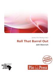 Roll That Barrel Out,6138841808,9786138841807