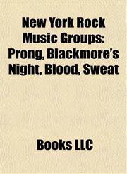 New York Rock Music Groups Blood, Sweat,1155713907,9781155713908