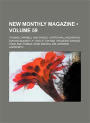 New Monthly Magazine (Volume 59),1154407748,9781154407747