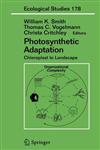 Photosynthetic Adaptation Chloroplast to Landscape,0387220798,9780387220796