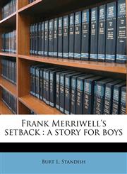 Frank Merriwell's setback a story for boys,1177372010,9781177372015