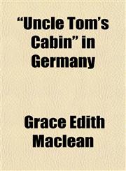 "Uncle Tom's Cabin" in Germany,1154881016,9781154881011