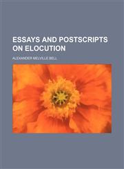 Essays and postscripts on elocution,1150552190,9781150552199