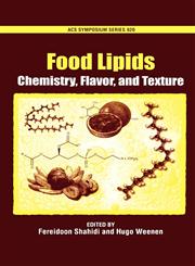 Food Lipids Chemistry, Flavor, and Texture,0841238960,9780841238961