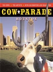 Cowparade Houston,0761125418,9780761125419