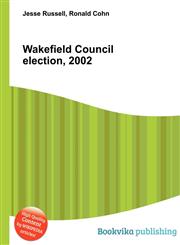 Wakefield Council Election, 2002,5511464511,9785511464510