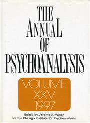 The Annual of Psychoanalysis Vol. 25 25th Edition,0881631892,9780881631890