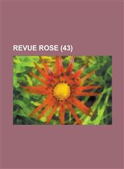 Revue Rose (43 ),1130091457,9781130091458