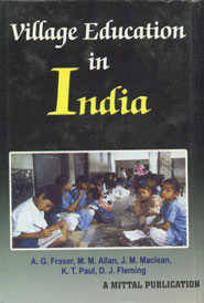 Village Education in India The Report of a Commission of Inquiry Reprint