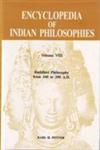 Buddhist Philosophy from 100 to 350 A.D. Encyclopedia of Indian Philosophies Vol. 8 2nd Reprint,812081553X,9788120815537