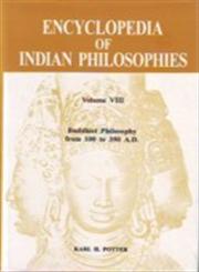Buddhist Philosophy from 100 to 350 A.D. Encyclopedia of Indian Philosophies Vol. 8 2nd Reprint,812081553X,9788120815537