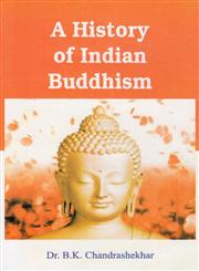 A History of Indian Buddhism,9380117256,9789380117256