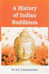 A History of Indian Buddhism,9380117256,9789380117256