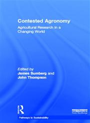 Contested Agronomy Agricultural Research in a Changing World,0415698065,9780415698061