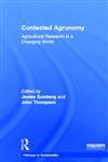 Contested Agronomy Agricultural Research in a Changing World,0415698065,9780415698061